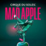 Cirque du Soleil - Mad Apple